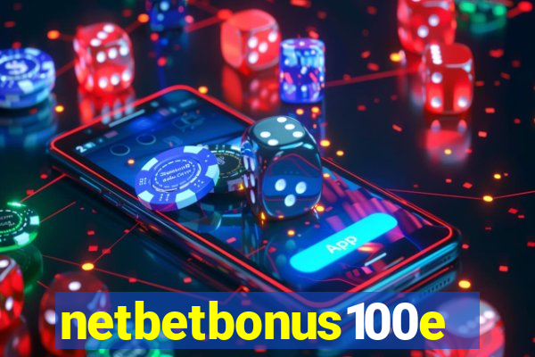 netbetbonus100e