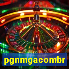 pgnmgacombr