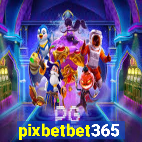 pixbetbet365