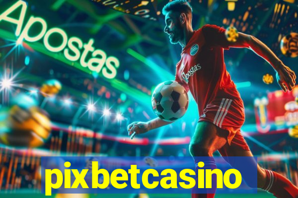 pixbetcasino