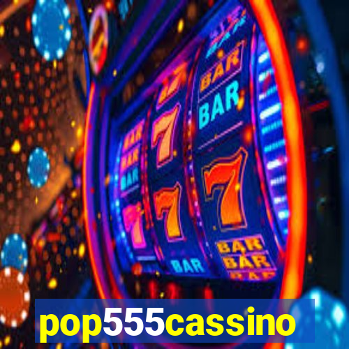 pop555cassino