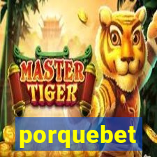 porquebet