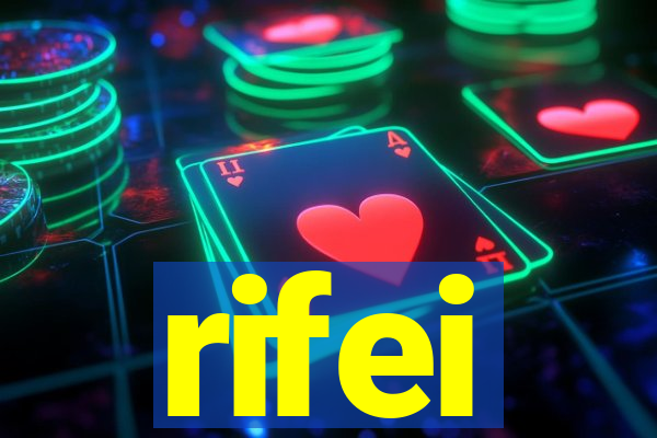 rifei