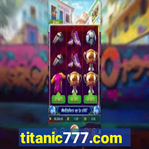 titanic777.com