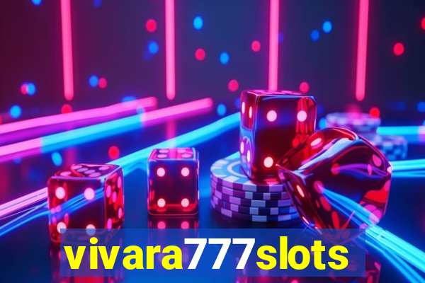 vivara777slots