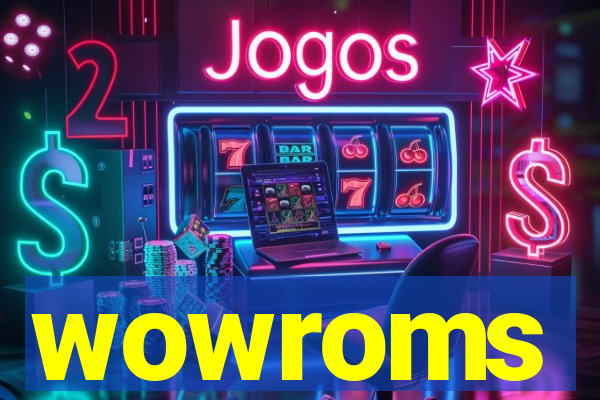 wowroms