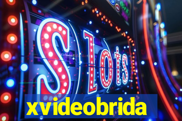 xvideobrida