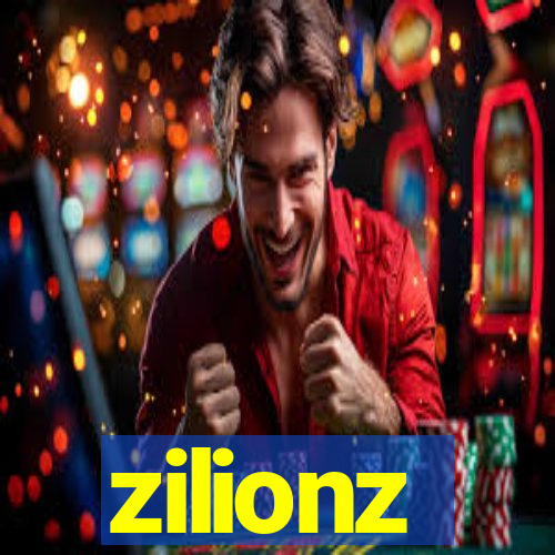 zilionz